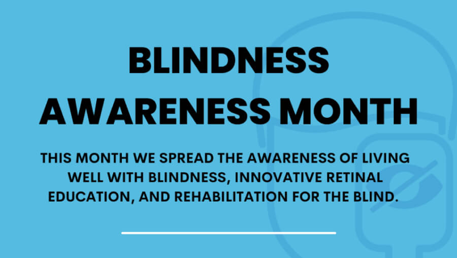 It’s Blindness Awareness Month